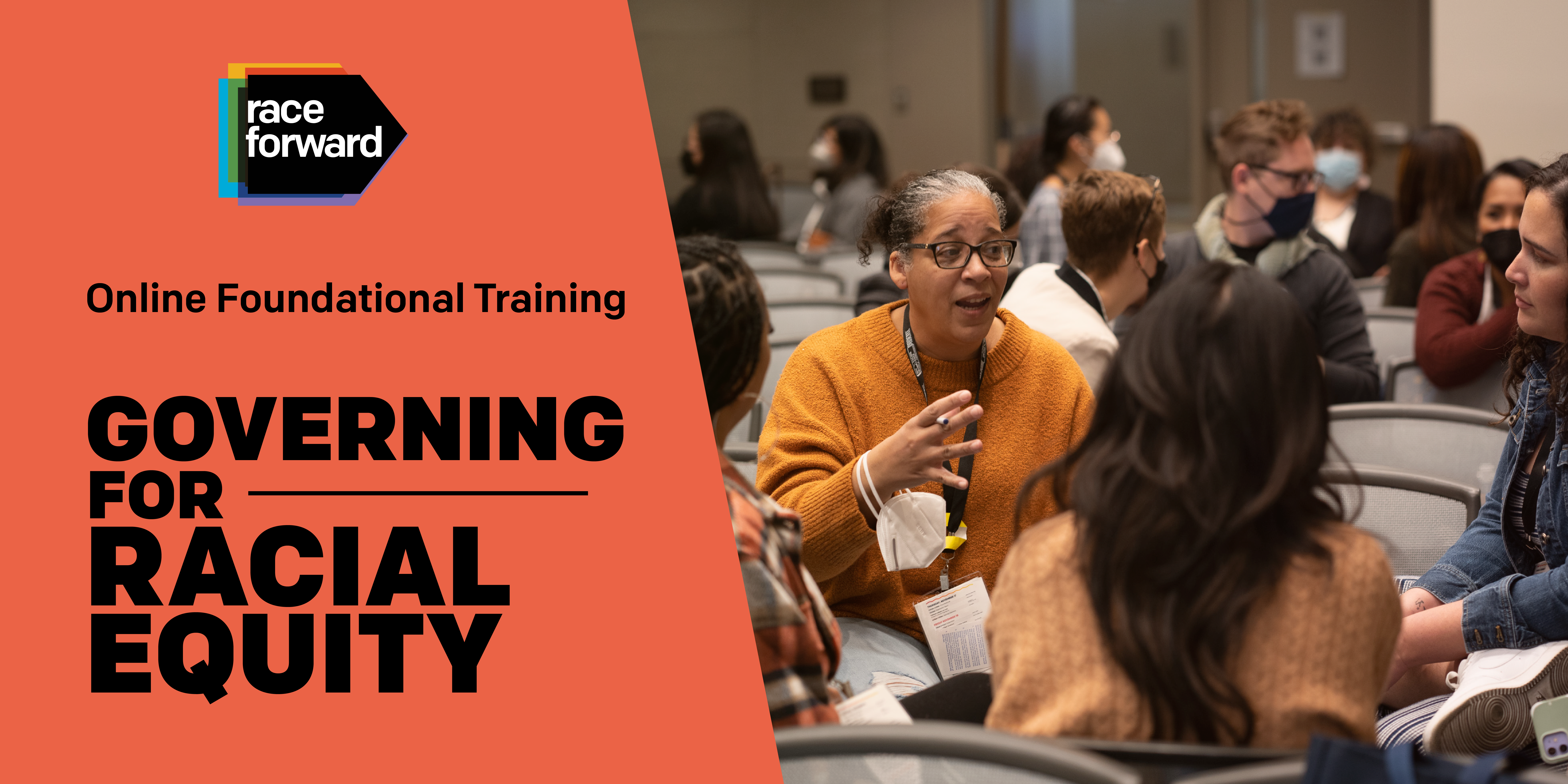 Small group of seated adults speaking seriously in rows of chairs, with the event title, "Governing for Racial Equity," and Race Forward Logo